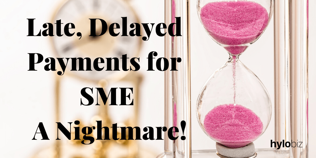 Late Delayed Payments for SME – A Nightmare
