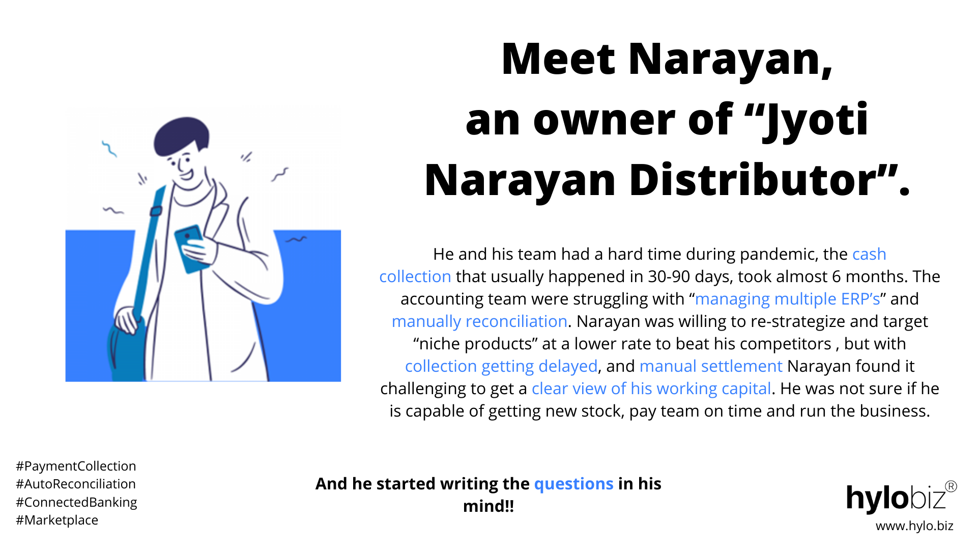Mr. Narayan and his struggle of Getting Paid on time